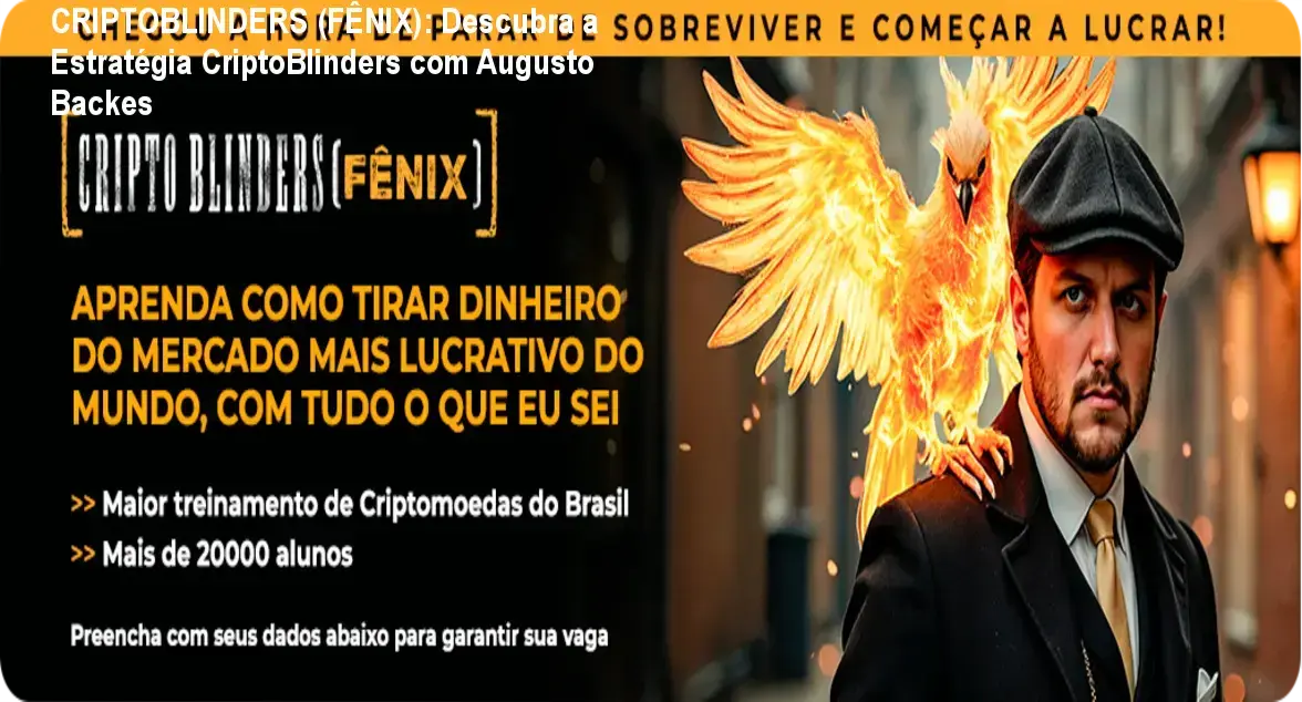 CRIPTOBLINDERS (FÊNIX): Aulas Exclusivas do Curso de Augusto Backes