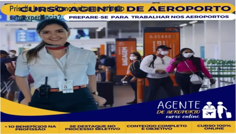 Curso de Agente de Aeroporto Online Priscila Loren bastidores e funcionamento interno