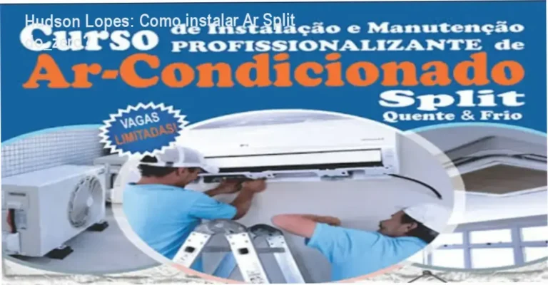 Curso Ar Condicionado Split Hudson Lopes bastidores funcionamento visão interna
