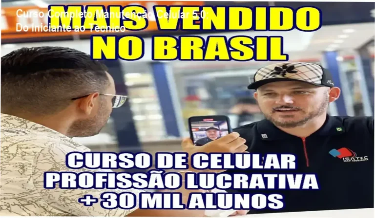 Curso Completo Manutenção e Conserto de Celulares 5.0 - R$297 - Por Luis Carlos Isatec