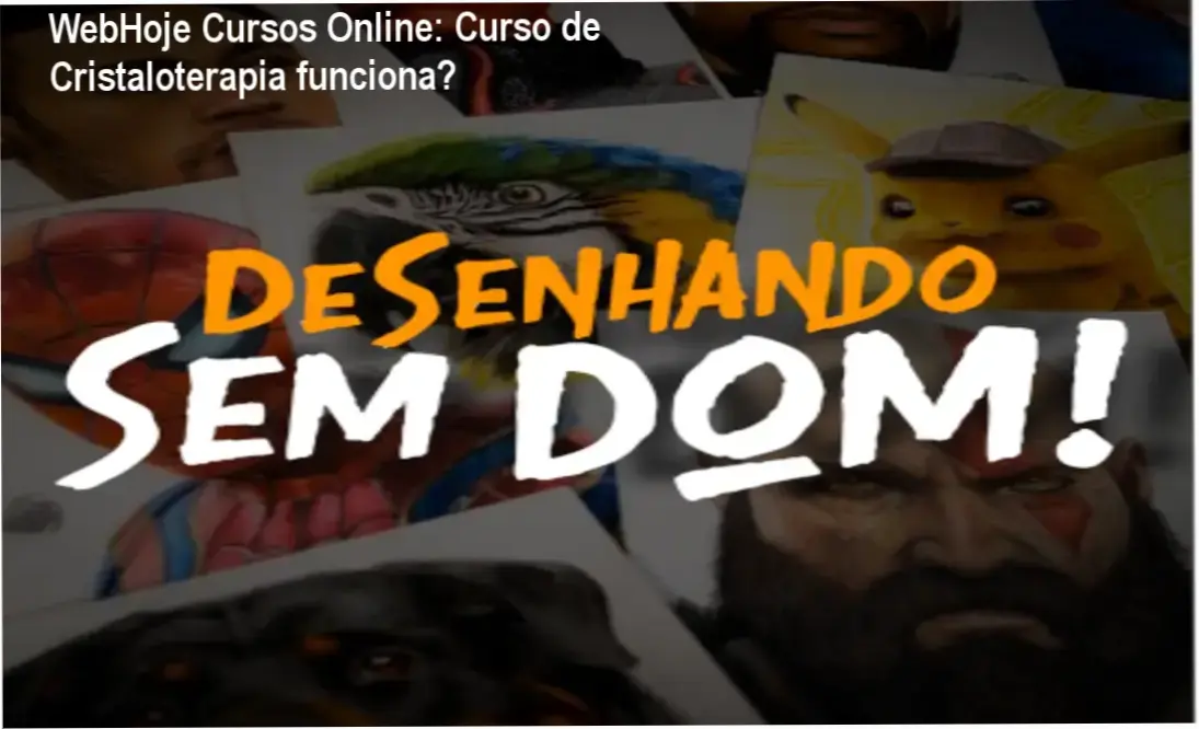Curso de Cristaloterapia WebHoje Cursos Online bastidores e funcionamento interno