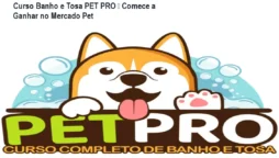 Curso Banho e Tosa PET PRO – Comece a Ganhar no Mercado Pet