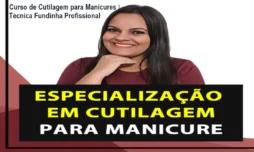 Curso de Cutilagem para Manicures – Técnica Fundinha Profissional