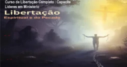 Curso de Libertação Completo – Capacite Líderes em Ministério