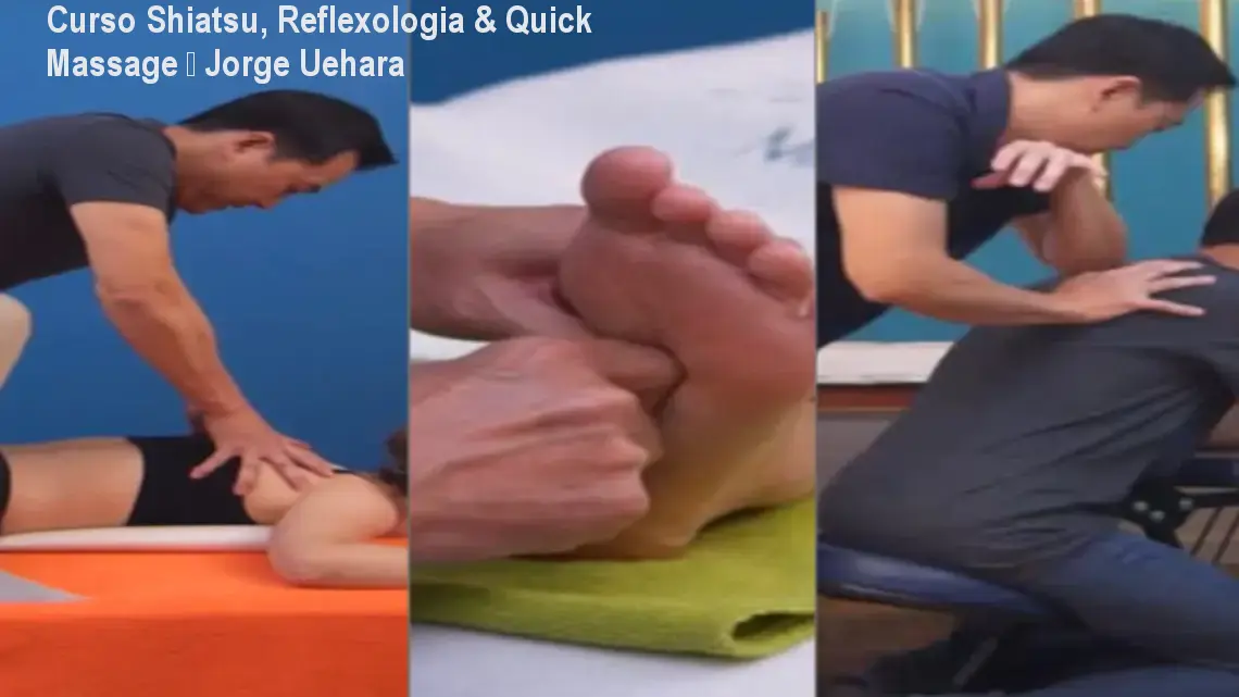 Curso Shiatsu, Reflexologia & Quick Massage – Jorge Uehara