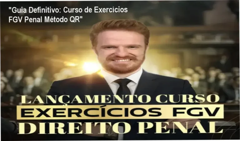 Curso de Exercícios FGV Penal Método QR com cupom de desconto