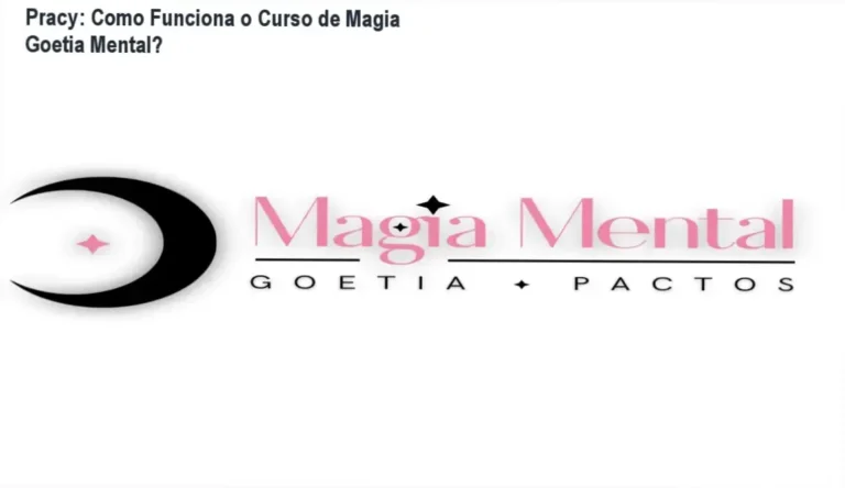 Curso de Magia Goetia Mental Pracy bastidores e funcionamento interno
