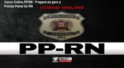 Curso Online PPRN – Prepare-se para a Polícia Penal do RN