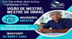 Curso Visão de Mestre: Mestre de Obras - Treine Liderança em Obras