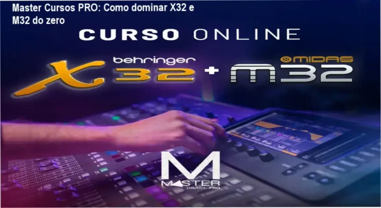 Curso online mesa de som digital Behringer X32 / M32 Master Cursos PRO bastidores e funcionamento interno