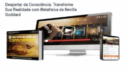 Despertar da Consciência: Transforme Sua Realidade com Metafísica de Neville Goddard