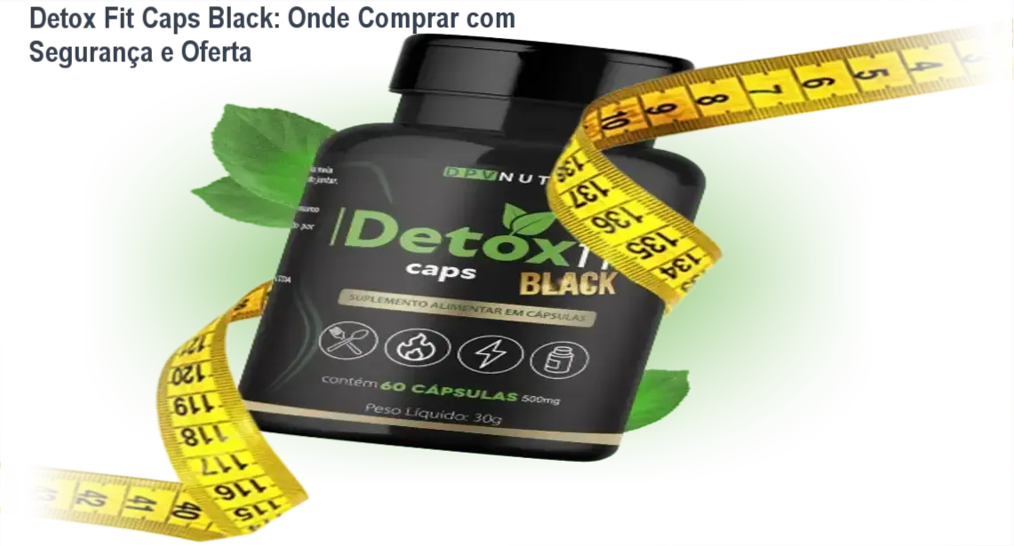 Detox Fit Caps Black cupom de desconto - compra segura