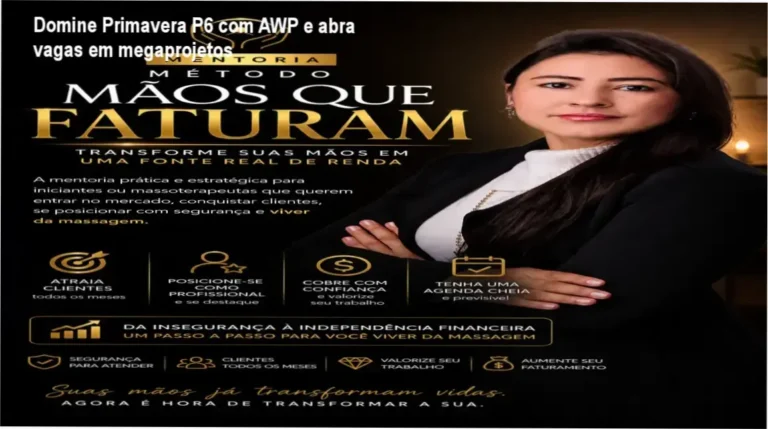 Domine o Primavera P6 com AWP – carreira de engenheiro em megaprojetos industriais