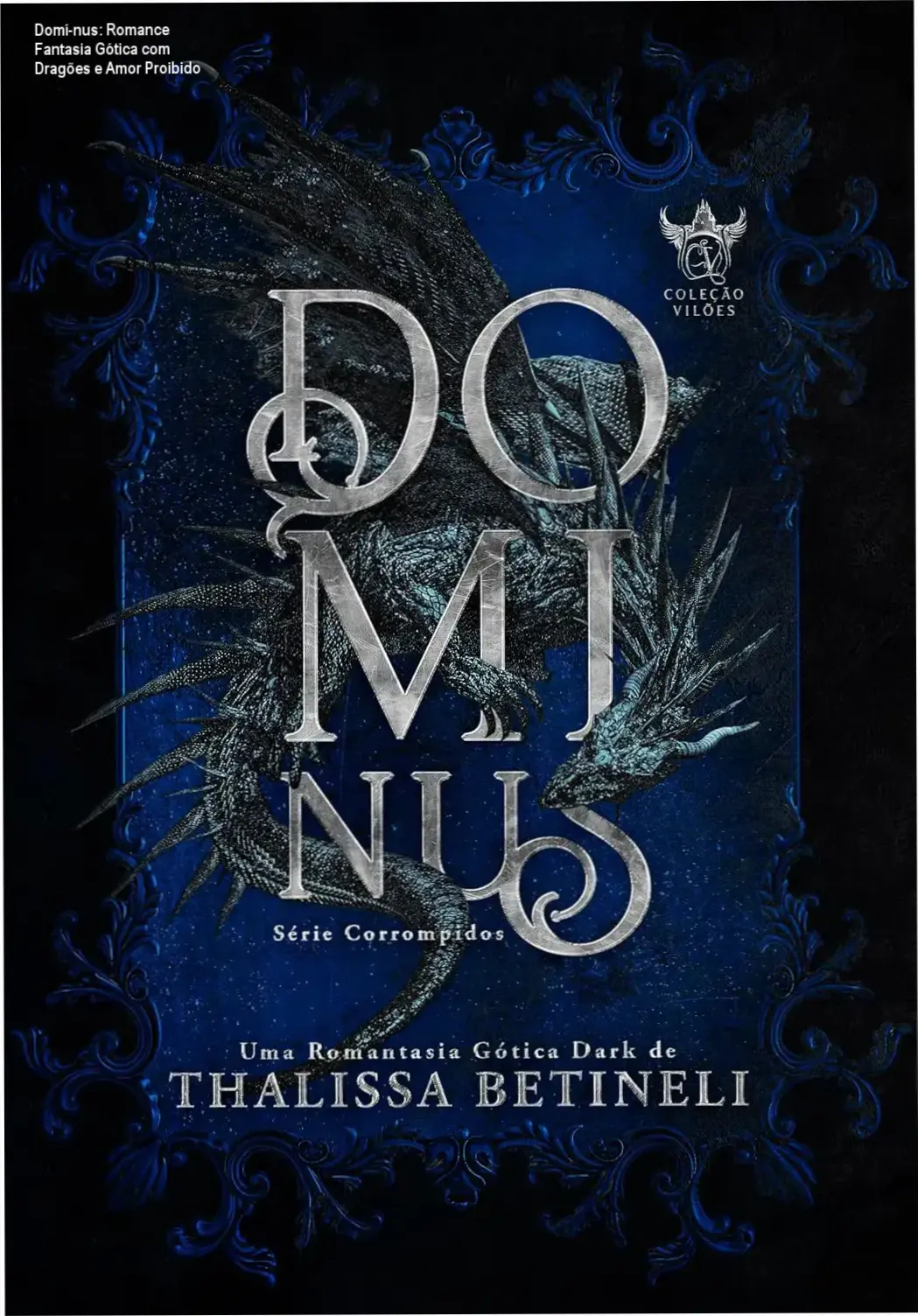 Capa digital de Domí­nus, romance de fantasia gótica com dragões e tema de amor proibido