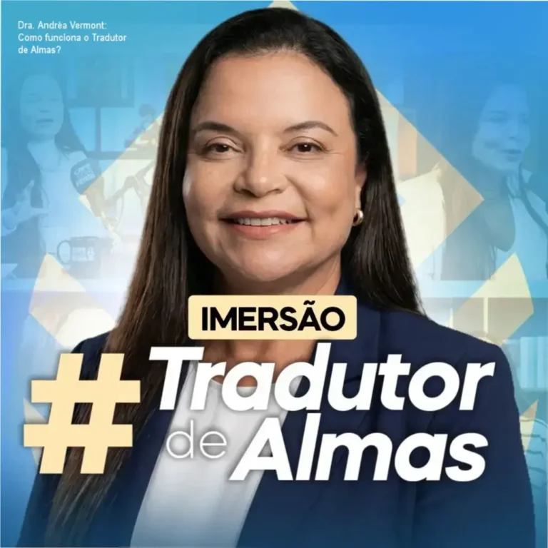 Dra. Andréa Vermont Tradutor de Almas bastidores e funcionamento interno da imersão ao vivo