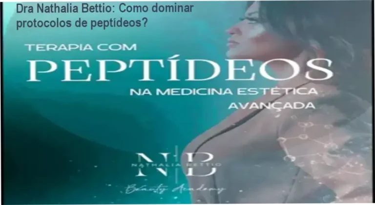 Dra Nathalia Bettio TERAPIA COM PEPTÍDEOS ESTÉTICA AVANÇADA - bastidres e funcionamento do curso