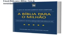 E-book Bíblia para o Milhão – Guia de mentalidade e finanças