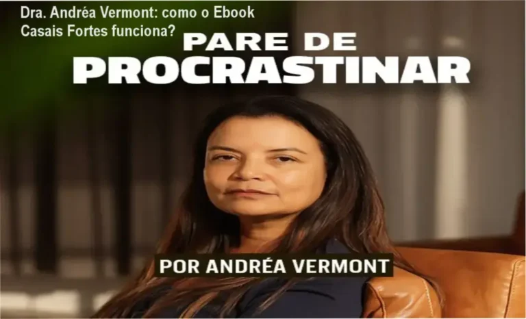 Ebook Casais Fortes Dra. Andréa Vermont bastidores e funcionamento interno do conteúdo psicanalítico
