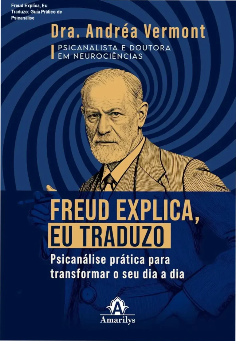 Capa do livro Freud Explica, Eu Traduzo com destaque para a autoria de Andrea Vermont e a proposta de transformar conceitos complexos em ferramentas cotidianas.