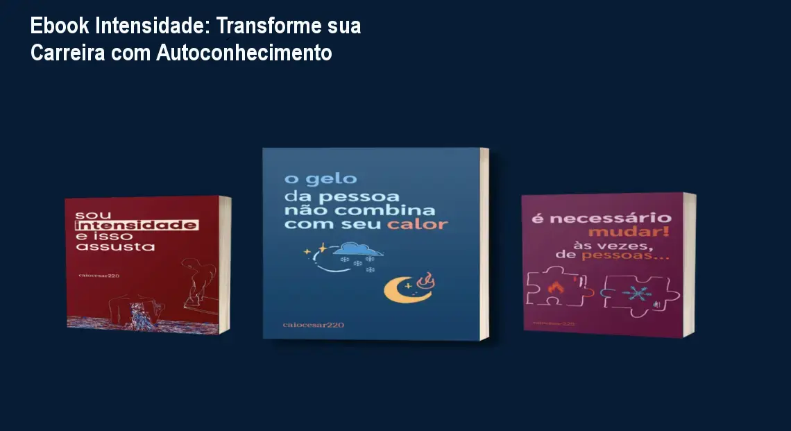 Ebook Intensidade: Transforme sua Carreira com Autoconhecimento