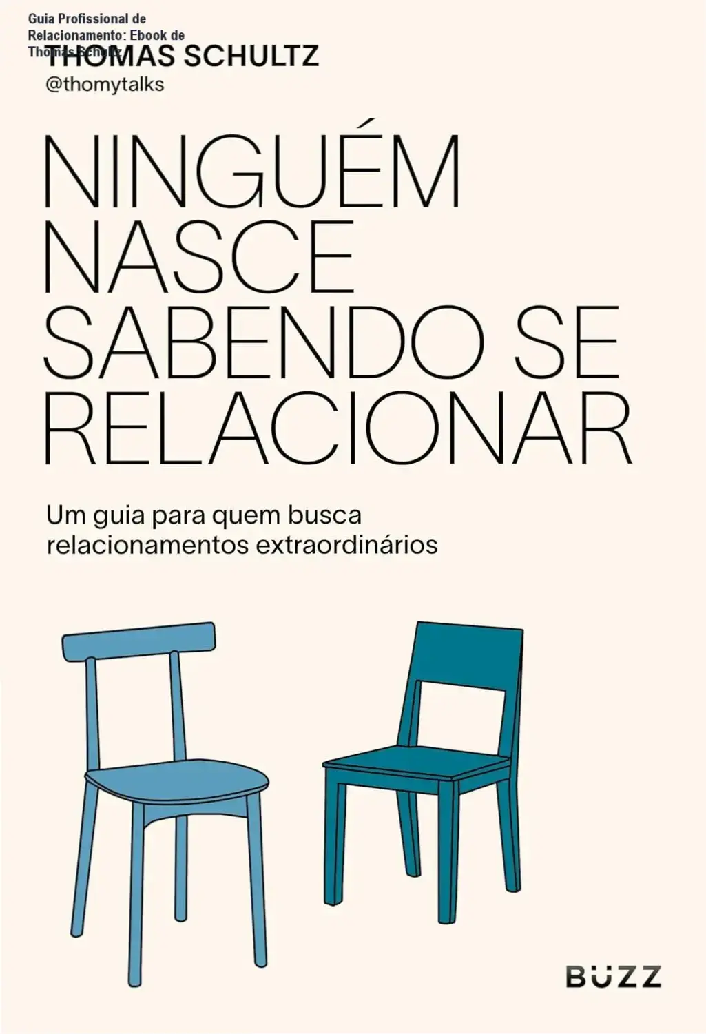 Capa do ebook 'Ninguém nasce sabendo se relacionar' de Thomas Schultz, ilustrando um coração simbólico com conexões