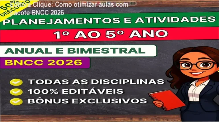 Editora Clique planejamentos e atividades BNCC 2026 por dentro do pacote editável