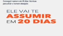 Conseguir namoro em 20 dias: técnicas para atrair o homem desejado