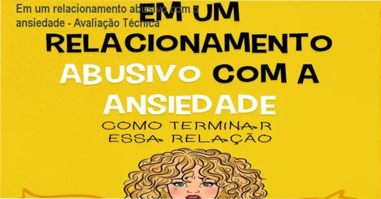 Em um relacionamento abusivo com a ansiedade - Bastidores e Funcionamento do Ebook