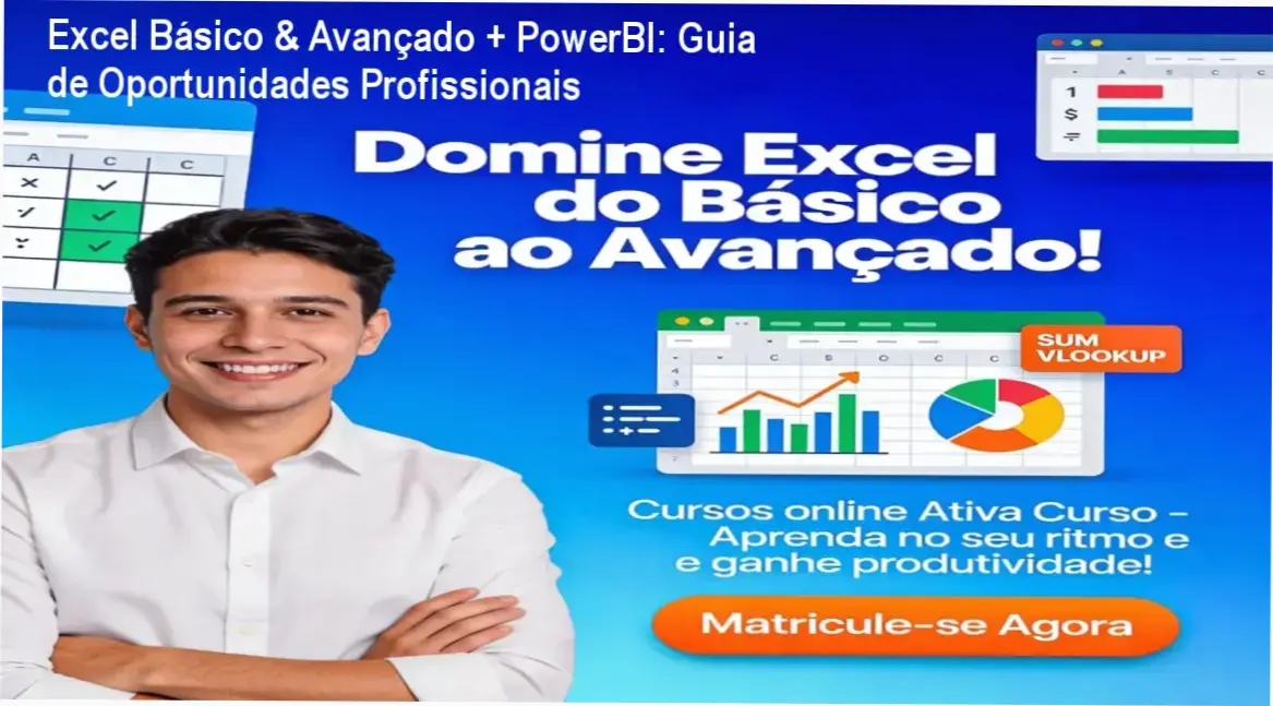 Excel Básico & Avançado + PowerBI – Ativa Curso – carreira e aplicação prática