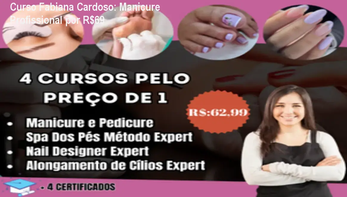 Curso Fabiana Cardoso: Manicure Profissional por R$69