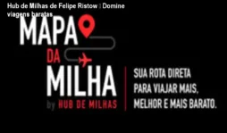 Hub de Milhas de Felipe Ristow – Domine viagens baratas