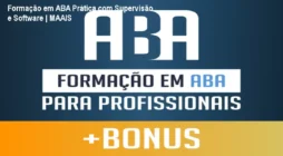 Formação em ABA Prática com Supervisão e Software | MAAIS