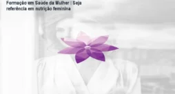 Formação em Saúde da Mulher – Seja referência em nutrição feminina