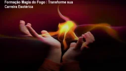 Formação Magia do Fogo – Transforme sua Carreira Esotérica