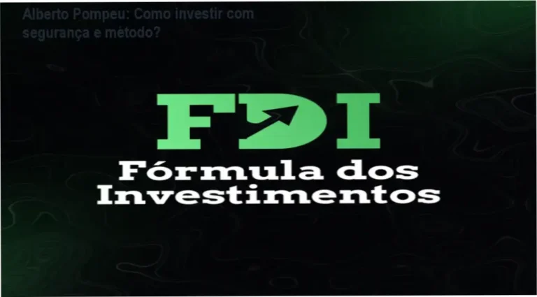Fórmula dos Investimentos Alberto Pompeu bastidores e funcionamento interno do treinamento