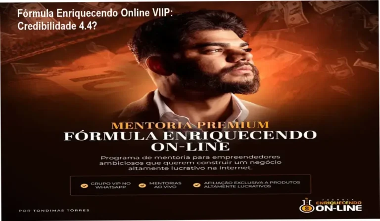 Fórmula Enriquecendo Online VIIP – custo‑benefício, apoio VIP e alta avaliação