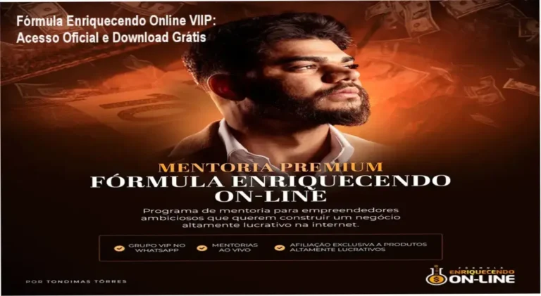 Fórmula Enriquecendo Online VIIP de Tondimas Torres - download gratuito e licença oficial