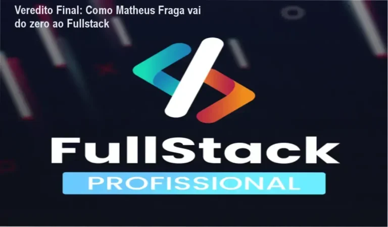 FullStack Pro de Matheus Fraga: bastidores da sala de aula e experiência prática