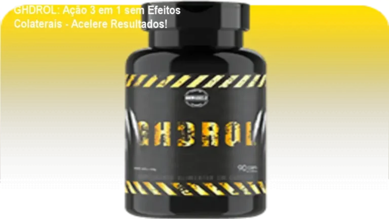 Cápsulas do GHDROL com rótulo destacando os benefícios de hipertrofia, libido e recuperação muscular