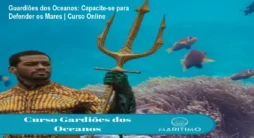 Guardiões dos Oceanos: Capacite-se para Defender os Mares | Curso Online