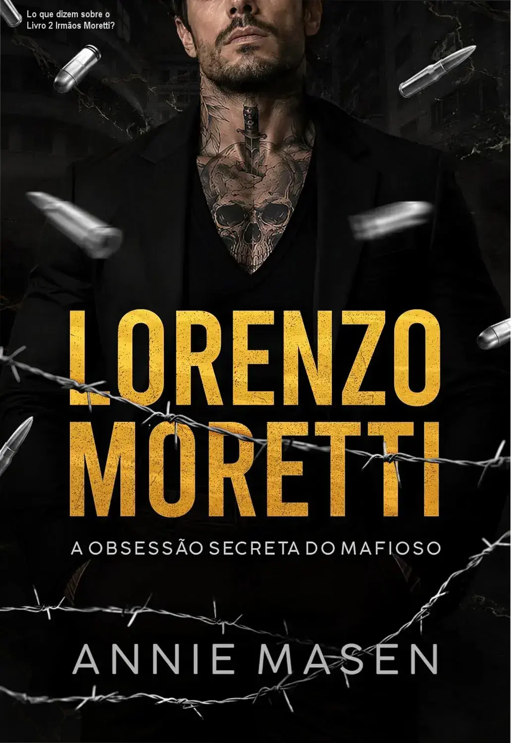 Capa com figuras mafiãs e o título do livro destacando o desejo proibido entre mafioso e mocinha.