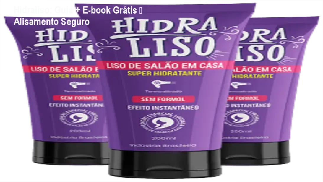 Hidraliso + e‑book grátis e guia de aplicação – bônus extra para alisar sem formol