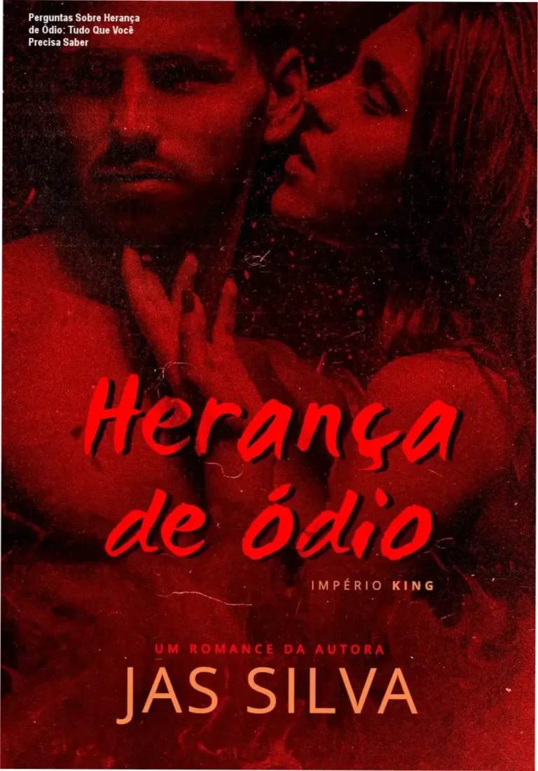 Capa digital destacada de Herança de Ódio por Jas Silva, romance intrigante sobre conflito familiar e paixão