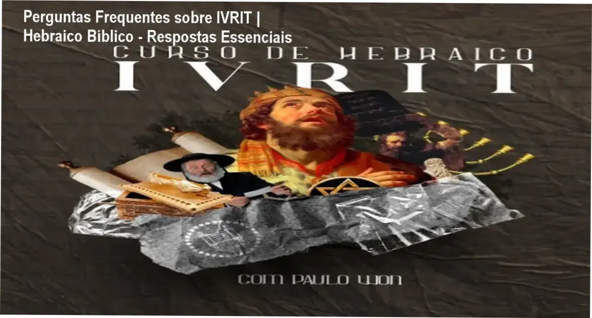 Curso IVRIT Hebraico Bíblico com metodologia baseada em Page Kelley, oferecendo estudo do Antigo Testamento no idioma original.