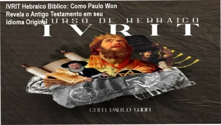 Curso de Hebraico Bíblico IVRIT com material de apoio e professor Paulo Won, mestre em Teologia