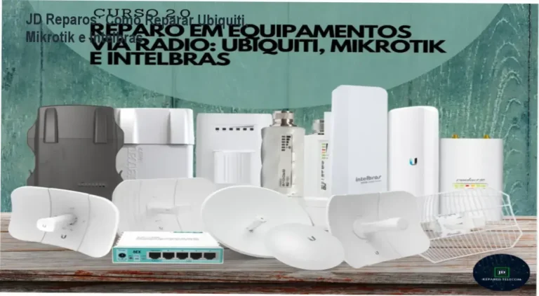 Versão 2.0 Reparo em Equipamentos via Rádio da JD Reparos Telecom: bastidores de reparo de equipamentos Ubiquiti, Mikrotik e Intelbras