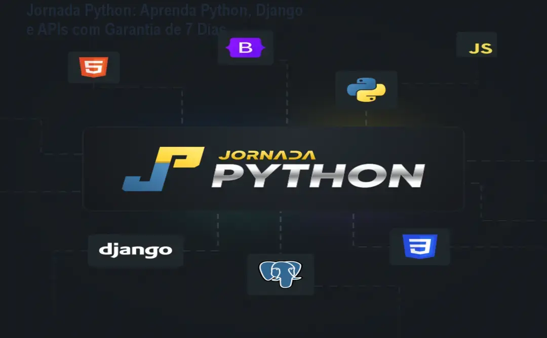Jornada Python: Aprenda Python, Django e APIs com Garantia de 7 Dias