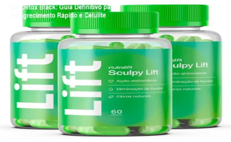 Lift Detox Black - Suplemento com Avaliação 4.8/5 para Emagrecimento Rápido e Sem Esforço