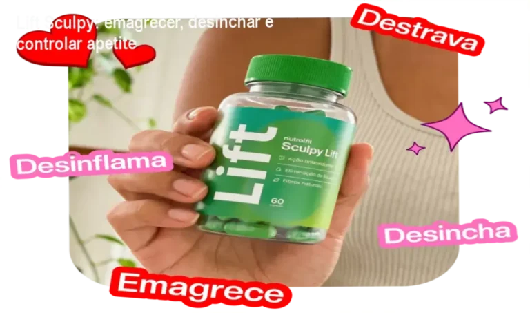 Lift Sculpy cronograma de uso: 30 dias para desinchar e controlar apetite