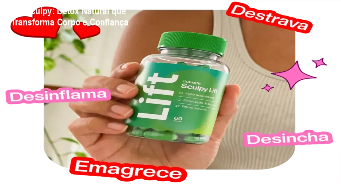 Lift Sculpy - Bastidores do suplemento detox com psyllium e spirulina